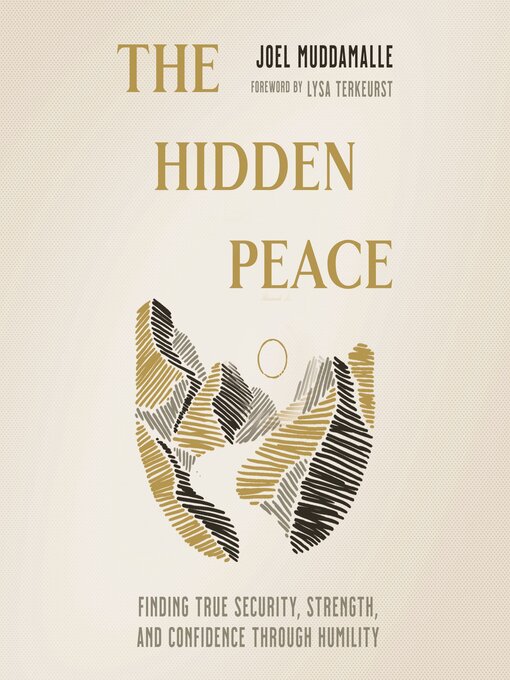 Title details for The Hidden Peace by Joel Muddamalle - Available